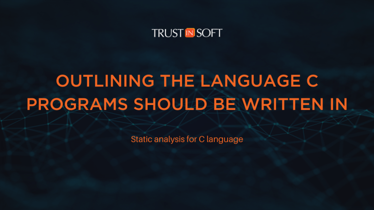 Outlining the Language C Programs Should Be Written In.