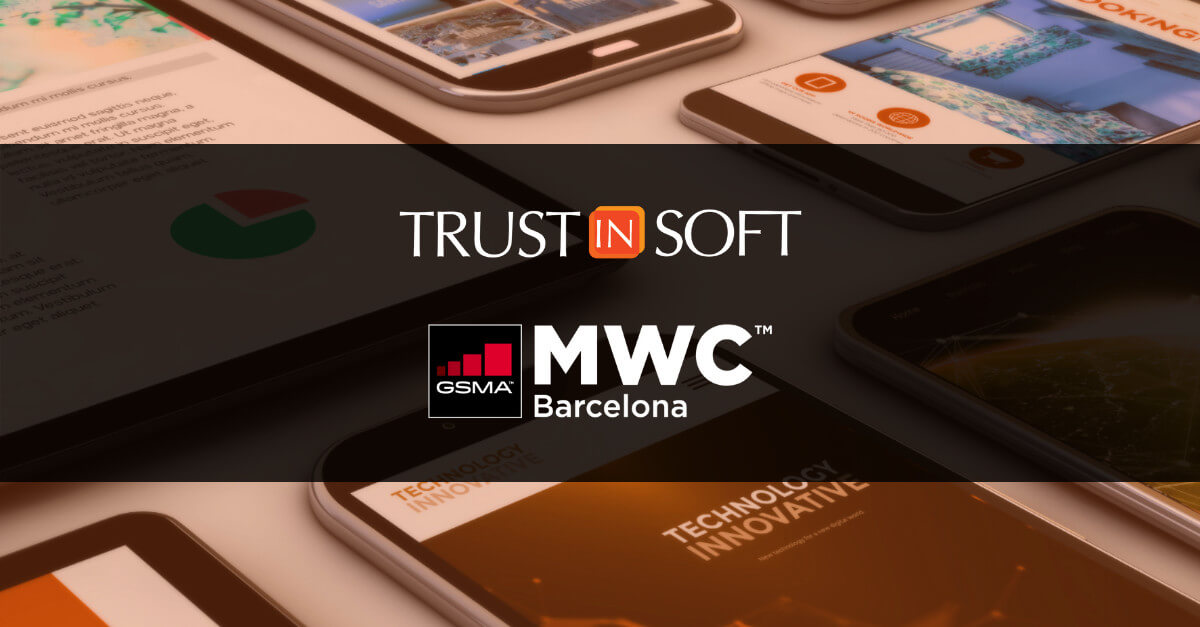 Graphic: TrustInSoft at Mobile World Congress 2022 in Barcelona.