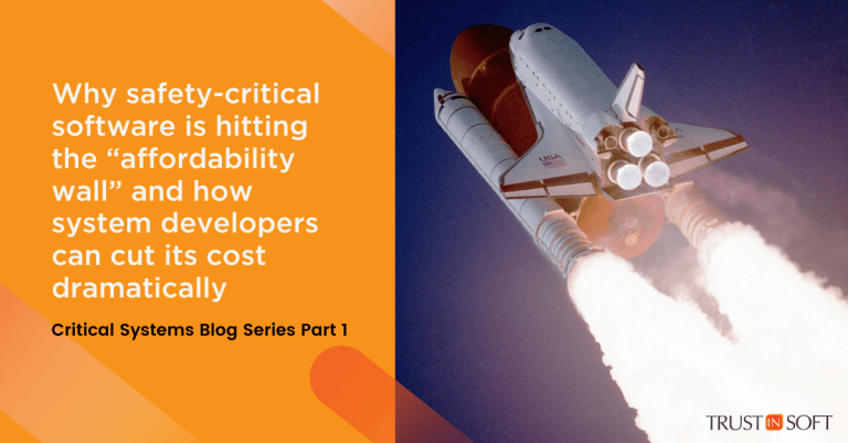 Graphic: Why safety-critical software is hitting the “affordability wall” and how system developers can cut its cost dramatically, Critical Systems Series Blog 1.
