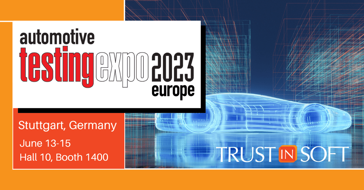 TrustInSoft exhibiting at Automotive Testing Expo 2023 in Stuttgart Germany