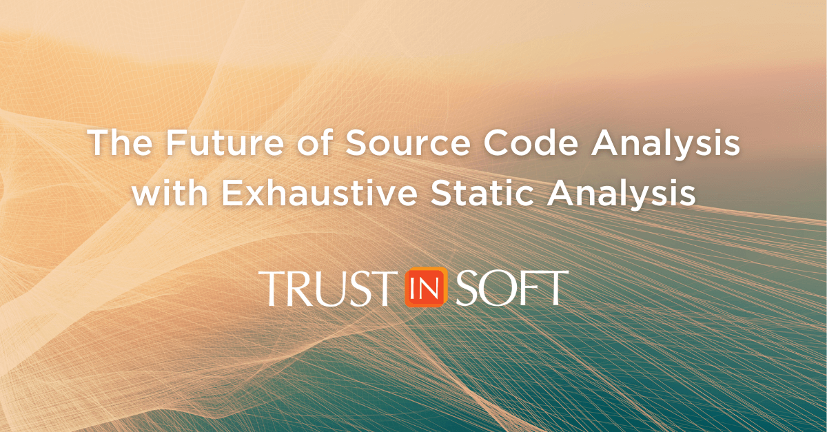 Graphic with text saying TrustInSoft product webinar: The Future of Static Analysis