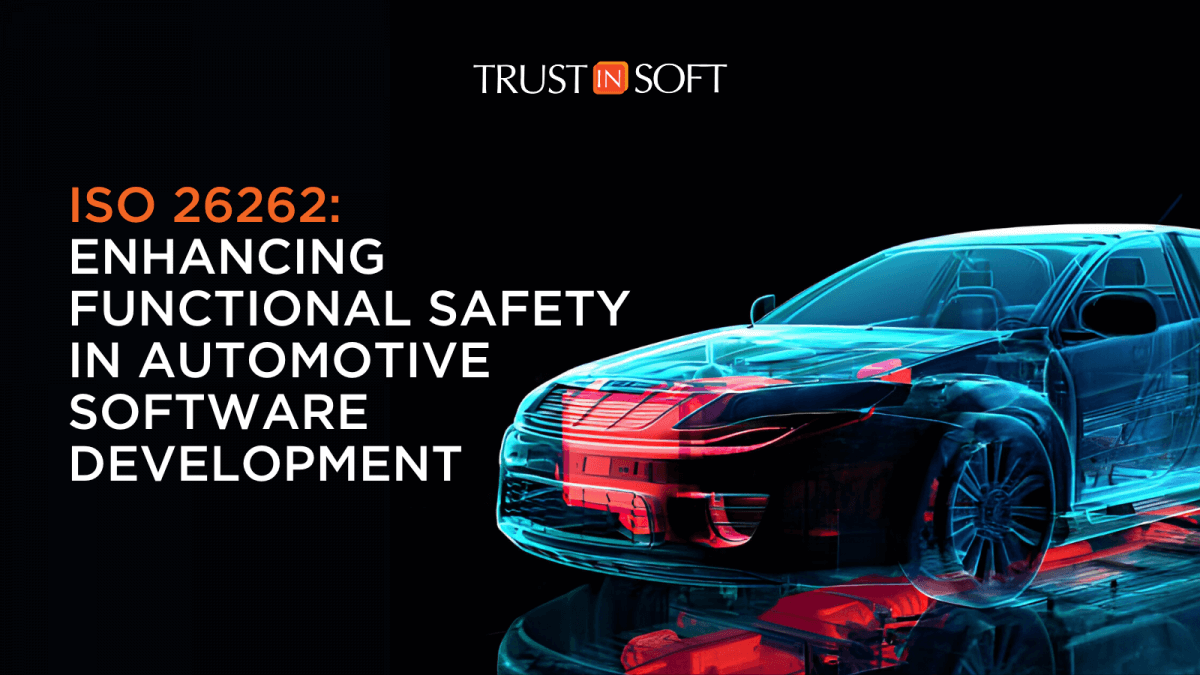 ISO 26262: Enhancing functional safety in automotive software development